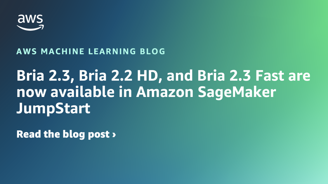 Bria 2.3, Bria 2.2 HD y Bria 2.3 Fast ahora están disponibles en Amazon SageMaker JumpStart